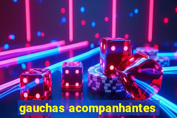 gauchas acompanhantes